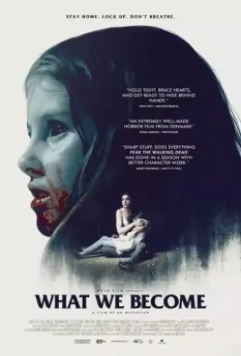 Зона X / What We Become 2015 скачать через торрент в хорошем качестве