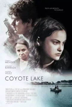 Озеро Койот / Coyote Lake 2019 скачать через торрент в хорошем качестве