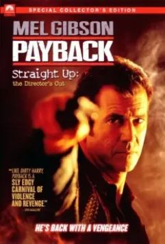 Расплата: Режиссерская версия / Payback: Straight Up 2006 скачать через торрент в хорошем качестве