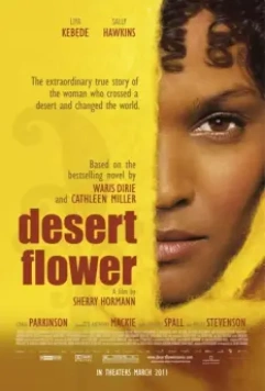Цветок пустыни / Desert Flower 2009 скачать через торрент в хорошем качестве
