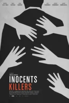 Невинные убийцы / Asesinos inocentes 2015 скачать через торрент в хорошем качестве