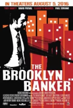 Банкир из Бруклина / The Brooklyn Banker 2016 скачать через торрент в хорошем качестве
