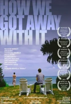 Как нам сошло это с рук / How We Got Away with It 2014 скачать через торрент в хорошем качестве