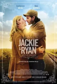 Джеки и Райан / Jackie & Ryan 2014 скачать через торрент в хорошем качестве
