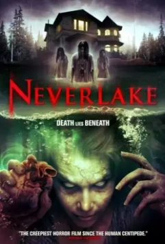 Озеро идолов / Neverlake 2013 скачать через торрент в хорошем качестве
