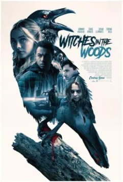 Проклятый лес / Witches in the Woods 2019 скачать через торрент в хорошем качестве
