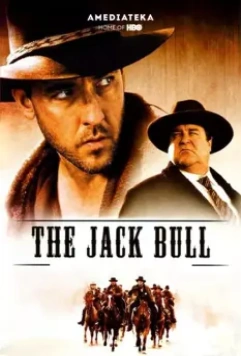 Джек Булл / The Jack Bull 1999 скачать через торрент в хорошем качестве