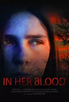 В её крови / In Her Blood 2018 скачать через торрент в хорошем качестве