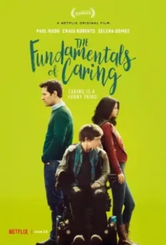 Основные принципы добра / The Revised Fundamentals of Caregiving 2015 скачать через торрент в хорошем качестве