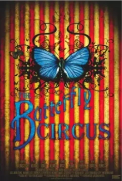 Цирк «Бабочка» / The Butterfly Circus 2009 скачать через торрент в хорошем качестве