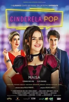 Диджей Золушка / Cinderela Pop 2019 скачать через торрент в хорошем качестве