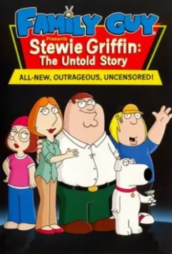 Стьюи Гриффин: Нерассказанная история / Stewie Griffin: The Untold Story 2005 скачать через торрент в хорошем качестве