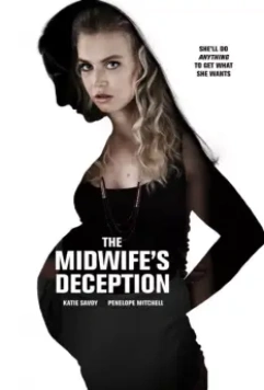 Отдых акушерки / The Midwife's Deception 2018 скачать через торрент в хорошем качестве
