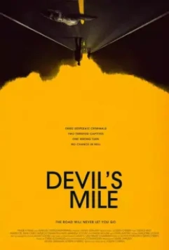 Дьявольская миля / Devil's Mile 2014 скачать через торрент в хорошем качестве