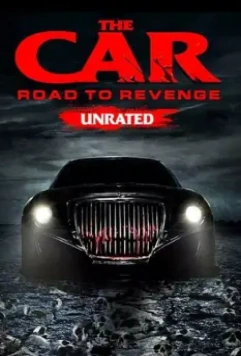 Автомобиль: Дорога мести / The Car: Road to Revenge 2019 скачать через торрент в хорошем качестве
