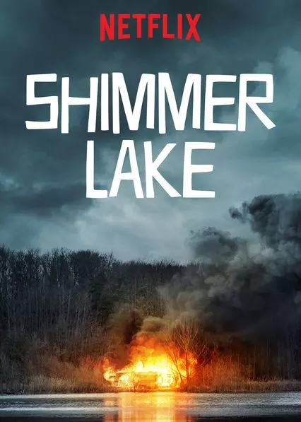 Озеро Шиммер / Shimmer Lake 2017 скачать через торрент в хорошем качестве