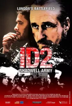 Армия Шедвелла / ID2: Shadwell Army 2016 скачать через торрент в хорошем качестве
