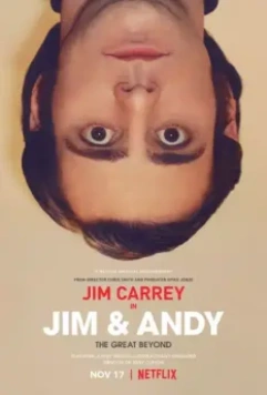 Джим и Энди: Другой мир / Jim & Andy: The Great Beyond - The Story of Jim Carrey & Andy Kaufman Featuring a Very Special, Contractually Obligated Mention of Tony Clifton 2017 скачать через торрент в хорошем качестве
