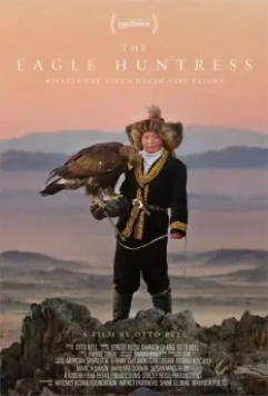 Охотница с орлом / The Eagle Huntress 2016 скачать через торрент в хорошем качестве