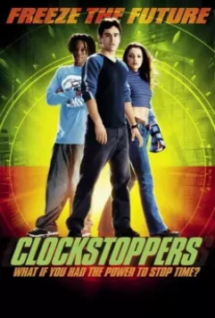 Останавливающие время / Clockstoppers 2002 скачать через торрент в хорошем качестве