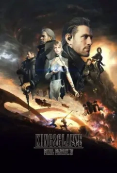 Кингсглейв: Последняя фантазия XV / Kingsglaive: Final Fantasy XV 2016 скачать через торрент в хорошем качестве