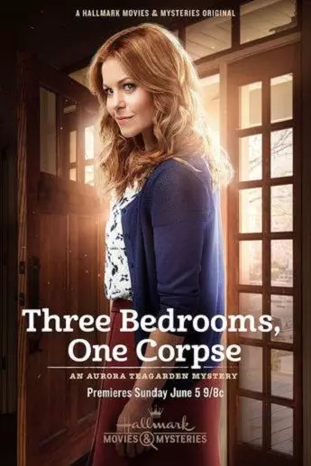 Три спальни, один труп: Тайна Авроры Тигарден / Three Bedrooms, One Corpse: An Aurora Teagarden Mystery 2016 скачать через торрент в хорошем качестве