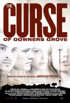 Проклятие Даунерс-Гроув / The Curse of Downers Grove 2015 скачать через торрент в хорошем качестве