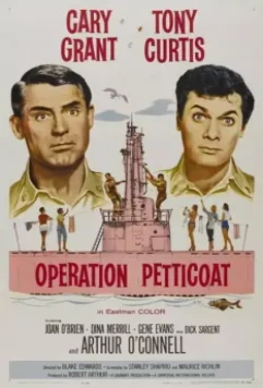 Операция «Нижняя юбка» / Operation Petticoat 1959 скачать через торрент в хорошем качестве