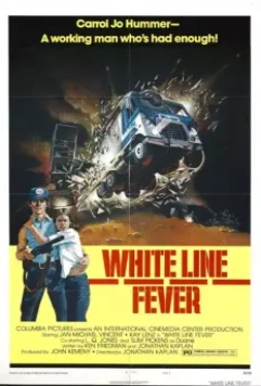 Лихорадка на белой полосе / White Line Fever 1975 скачать через торрент в хорошем качестве