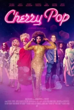 Черри Поп / Cherry Pop 2017 скачать через торрент в хорошем качестве