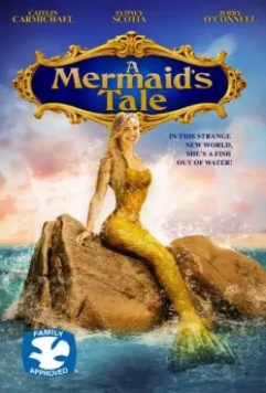 Легенда о русалке / A Mermaid's Tale 2016 скачать через торрент в хорошем качестве