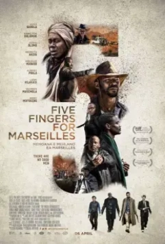 Пять пальцев для Марселя / Five Fingers for Marseilles 2017 скачать через торрент в хорошем качестве