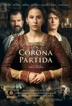 Игра на престоле / La corona partida 2006 скачать через торрент в хорошем качестве