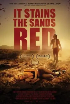 От этого песок становится красным / It Stains the Sands Red 2016 скачать через торрент в хорошем качестве
