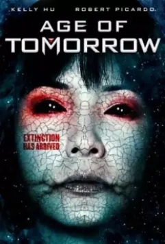 Эра грядущего дня / Age of Tomorrow 2014 скачать через торрент в хорошем качестве