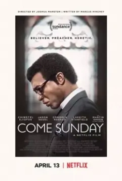 Еретик / Come Sunday 2018 скачать через торрент в хорошем качестве
