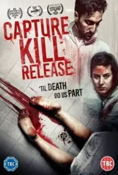 Схвати, убей, отпусти / Capture Kill Release 2016 скачать через торрент в хорошем качестве