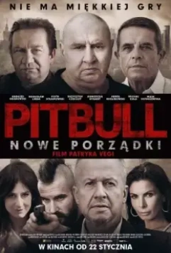 Питбуль. Новые порядки / Pitbull. Nowe porzadki 2016 скачать через торрент в хорошем качестве