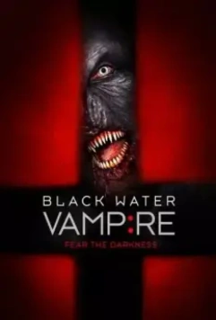 Вампир чёрной воды / The Black Water Vampire 2014 скачать через торрент в хорошем качестве