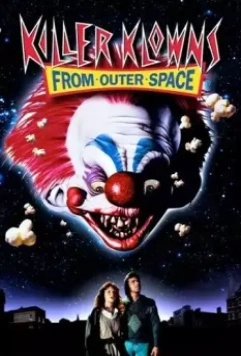 Клоуны-убийцы из космоса / Killer Klowns from Outer Space 1988 скачать через торрент в хорошем качестве