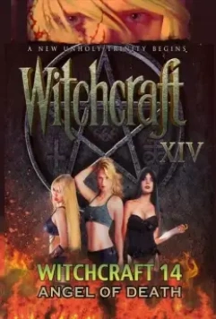 Колдовство 14: Ангел Смерти / Witchcraft 14: Angel of Death 2016 скачать через торрент в хорошем качестве