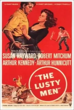 Необузданные / The Lusty Men 1952 скачать через торрент в хорошем качестве