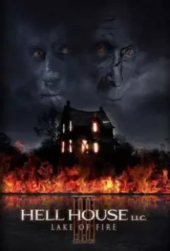 ООО «Дом Ада» 3: Огненное озеро / Hell House LLC III: Lake of Fire 2019 скачать через торрент в хорошем качестве