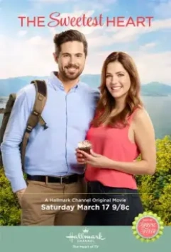 Сладкая любовь / The Sweetest Heart 2018 скачать через торрент в хорошем качестве