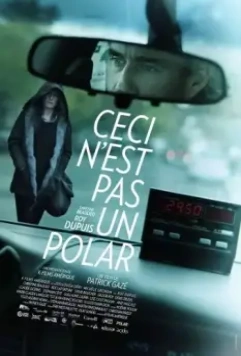 Это не детектив / Ceci n'est pas un polar 2014 скачать через торрент в хорошем качестве