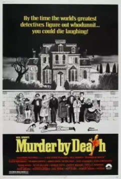 Ужин с убийством / Murder by Death 1976 скачать через торрент в хорошем качестве