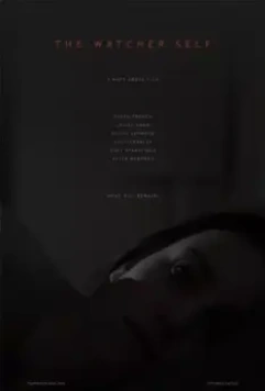 Самопознание / The Watcher Self 2016 скачать через торрент в хорошем качестве