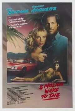 8 миллионов способов умереть / 8 Million Ways to Die 1986 скачать через торрент в хорошем качестве