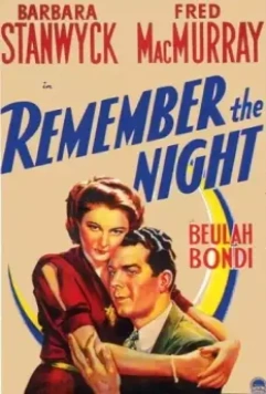 Запомни ночь / Remember the Night 1940 скачать через торрент в хорошем качестве