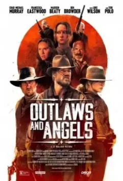 Грешники и праведники / Outlaws and Angels 2016 скачать через торрент в хорошем качестве